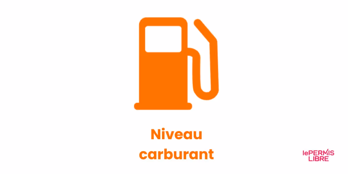 Voyant niveau de carburant