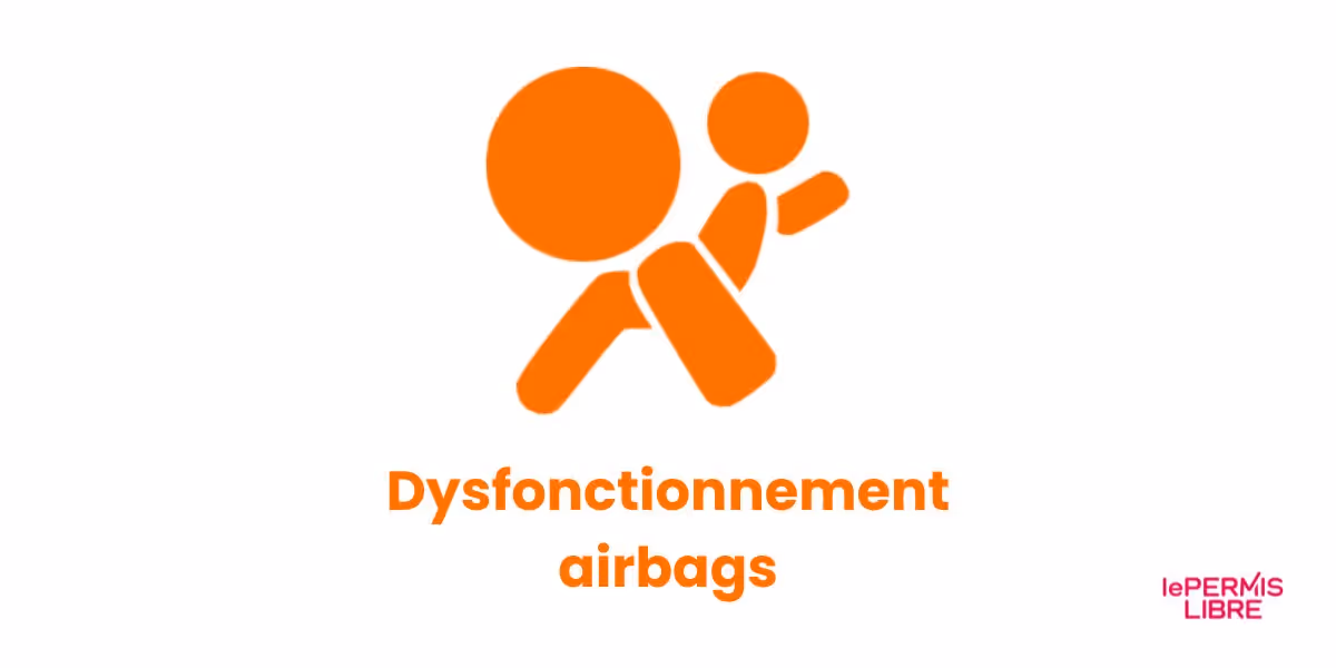 Voyant dysfonctionnement airbag