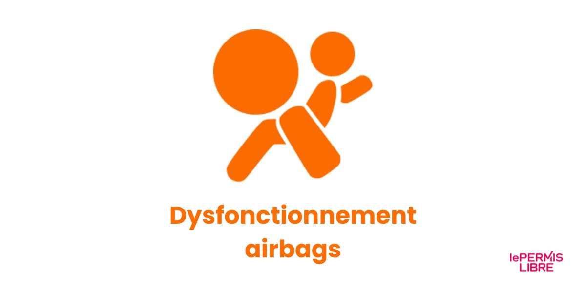 Zoom sur le voyant airbag des voitures