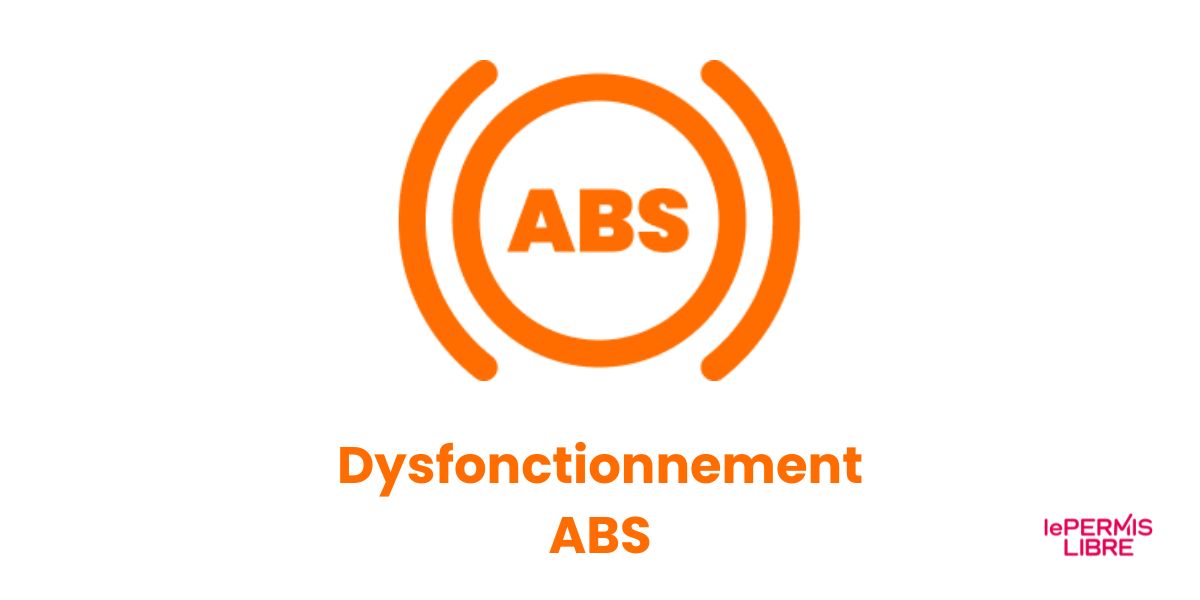 Voyant dysfonctionnement ABS