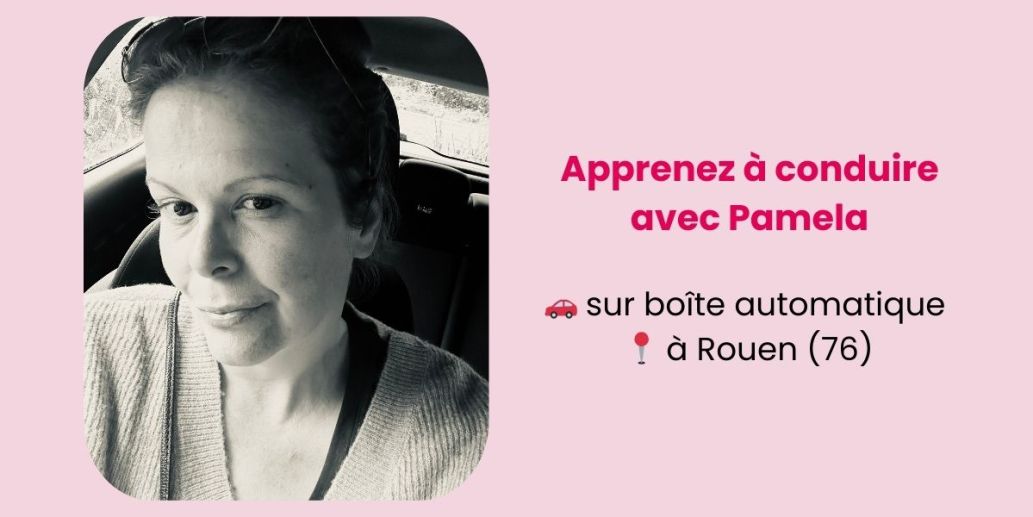 Pamela, enseignante partenaire lePERMISLIBRE à Rouen (76)